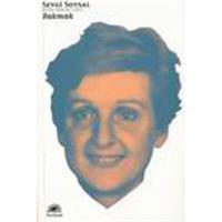 Bakmak / Bütün Eserleri 7