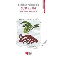Suşa ile Kiki Yerle Gök Arasında