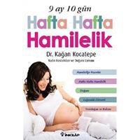 9 Ay 10 Gün Hafta Hafta Hamilelik