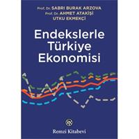 Endekslerle Türkiye Ekonomisi