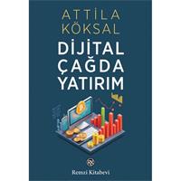 Dijital Çağda Yatırım