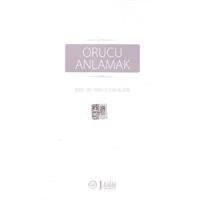 Orucu Anlamak