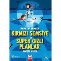 Samantha Spınner-Kırmızı Şemsiye Ve Süper Gizli Planlar