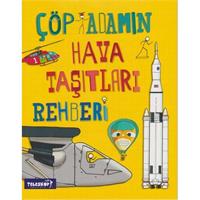 Çöp Adamın Hava Taşıtları Rehberi