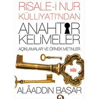Risale-i Nur Külliyatından Anahtar Kelimeler Açıklamalı ve Örnek Metinler