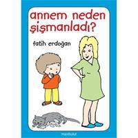 Annem Neden Şişmanladı?