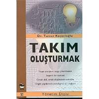 Takım Oluşturmak
