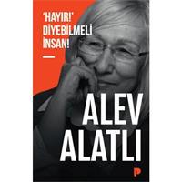 ‘Hayır!’ Diyebilmeli İnsan!