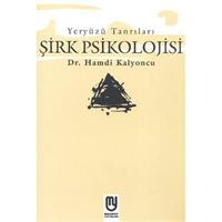 Yeryüzü Tanrıları - Şirk Psikolojisi