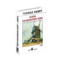 Çılgın Kalabalıktan Uzak