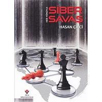 Her Yönüyle Siber Savaş