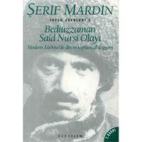 Bediüzzaman Said Nursi Olayı Modern Türkiye’de Din ve Toplumsal Değişim