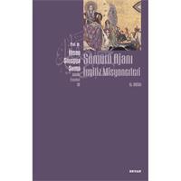 Sömürü Ajanı İngiliz Misyonerleri