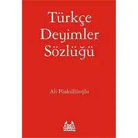 Türkçe Deyimler Sözlüğü