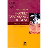 Modern Japonya’nın Doğuşu 1853’ten Günümüze
