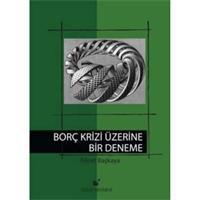 Borç Krizi Üzerine Bir Deneme - Cilt