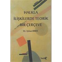 Halkla İlişkilerde Teorik Bir Çerçeve