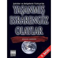Şahitler ve Belgelerle Türkiye’de Yaşanmış Esrarengiz Olaylar