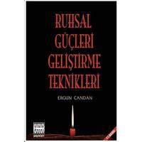 Ruhsal Güçleri Geliştirme Teknikler