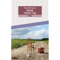 Zafer Yahut Hiç