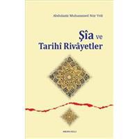 Şia ve Tarihi Rivayetler