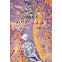 Kayıp Kitaplıktaki İskelet 2 - Yaşayan Ölüler