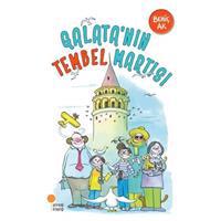 Galatanın Tembel Martısı