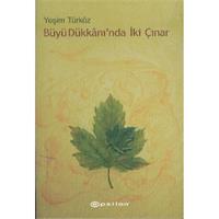 Büyü Dükkanı'nda İki Çınar