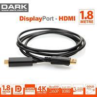 Dark (DK-CB-DPXHDMIL180) 1.8MT DISPLAY PORT-HDMI KABLO