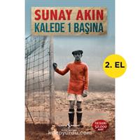 Kalede 1 Başına - Sunay Akın