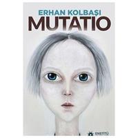 Mutatio - Erhan Kolbaşı