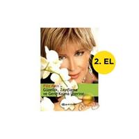 Filiz Akın İle Güzellik Zayıflama ve Genç Kalma Üzerine