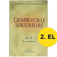 Demiryolu Serserileri - Jack London