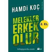 Melekler Erkek Olur - Hamdi Koç