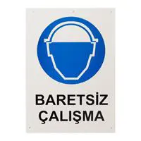 İş Koruma Baretsiz Çalışma Uyarı Levhası 25 x 35 cm