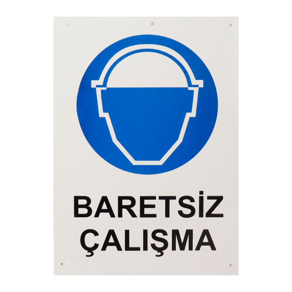 İş Koruma Baretsiz Çalışma Uyarı Levhası 25 x 35 cm