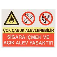 İş Koruma Çok Çabuk Alevlenebilir Uyarı Levhası 25 x 35 cm