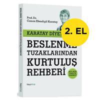 Karatay Diyetiyle Beslenme Tuzaklarından Kurtuluş Rehberi - Canan Efendigil Karatay