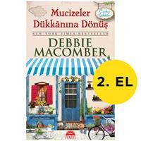 Mucizeler Dükkanına Dönüş -  Debbie Macomber