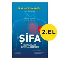 Şifa - Hastalıkların Duygusal Sebepleri - Eray Hacıosmanoğlu