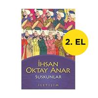 Suskunlar - İhsan Oktay Anar