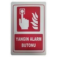 Ekstrafix Yangın Alarm Butonu Uyarı Levhası 16 x 24 cm